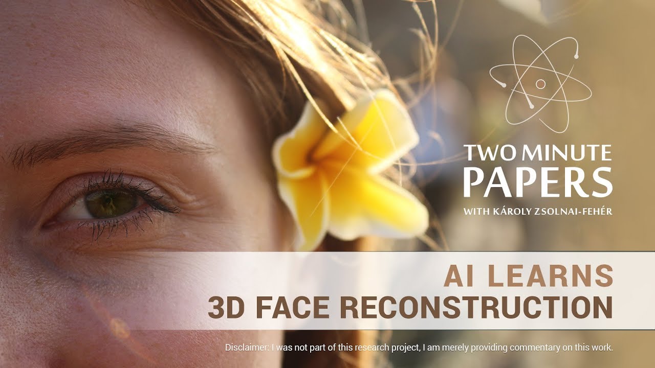 AI Learns Real-Time 3D Face Reconstruction | Two Minute Papers #245