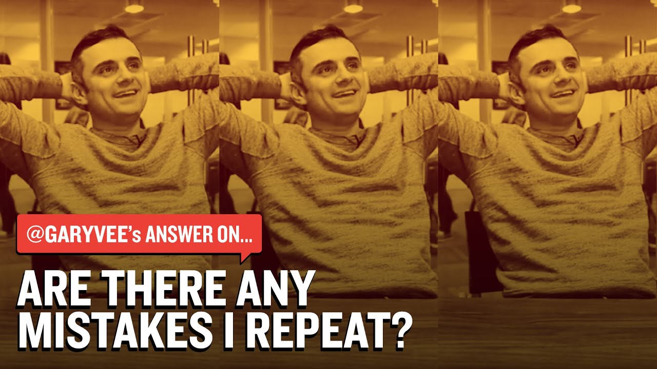 Are There Any Mistakes I Repeat?