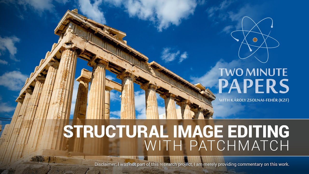 Structural Image Editing With PatchMatch | Two Minute Papers #139