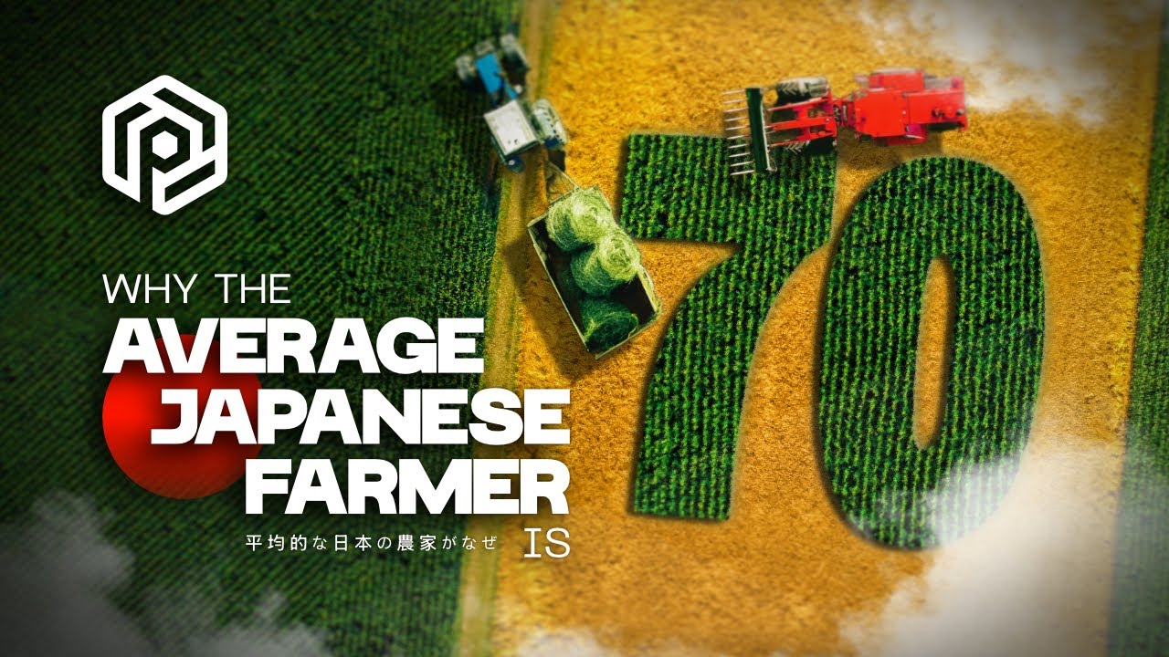 Why the Average Japanese Farmer is 70 Years Old