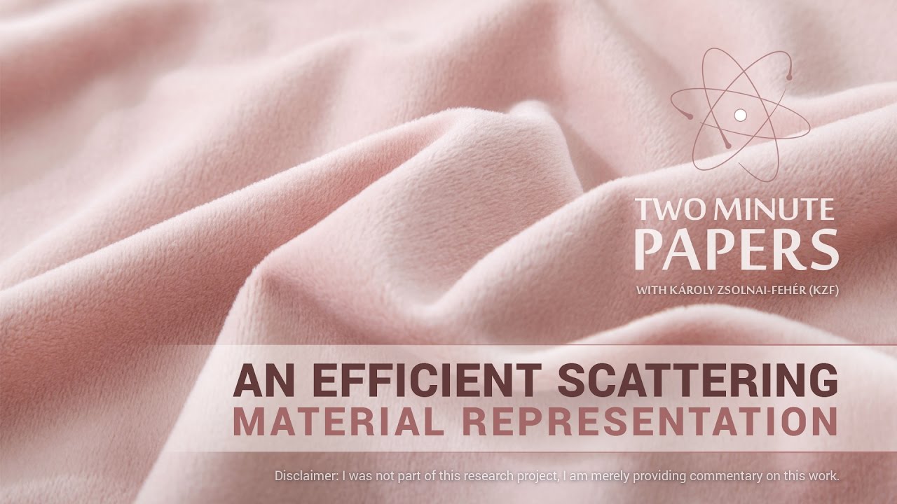An Efficient Scattering Material Representation | Two Minute Papers #151