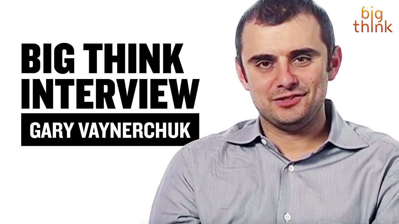 Big Think Interview with Gary Vaynerchuk | 2012
