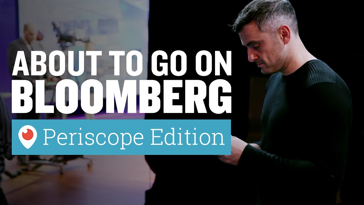 Periscope | Gary Vaynerchuk About To Go On Bloomberg