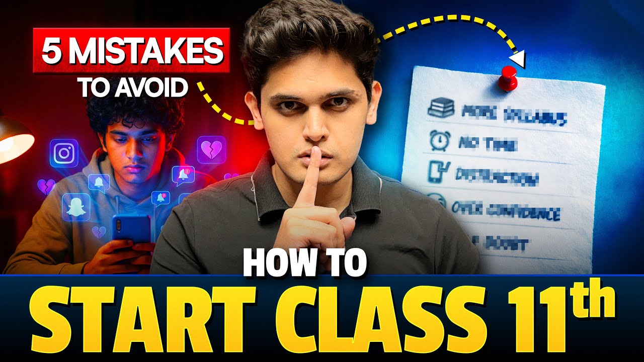 How to Start Class 11th to Score 95% 🔥| Avoid these 5 Mistakes | Prashant Kirad