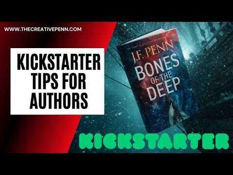 Kickstarter Tips for Authors: Rewards, Shipping, Marketing, and Lessons Learned