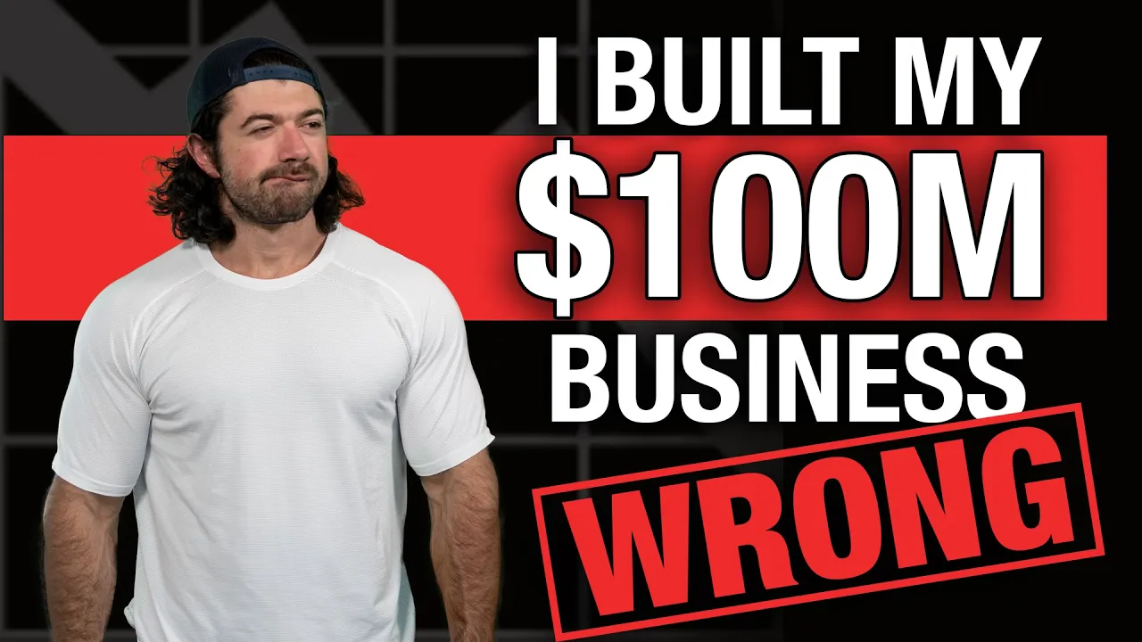 I Built My $100M Business WRONG...