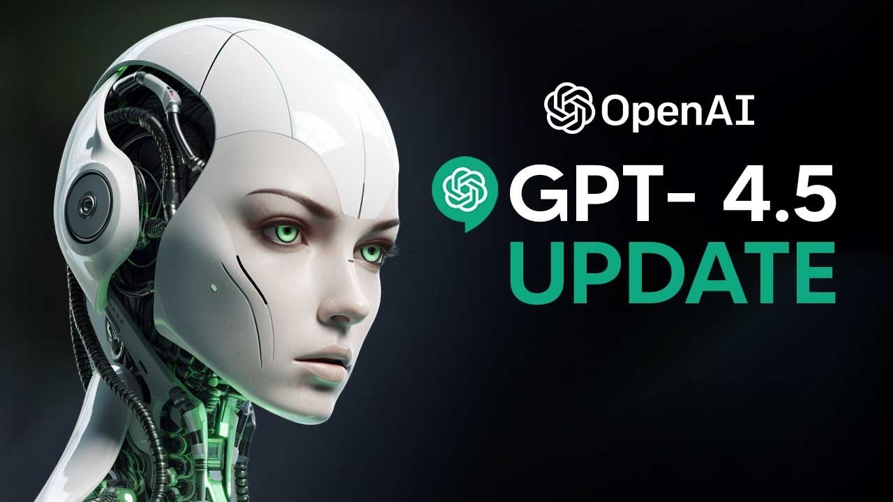 Open AI JUST LEAKED GPT 4.5  ?!! (GPT 4.5 Update Explained)