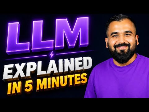 LLM (Large Language Model) Explained in 5 Minutes with Real Life Example in Hindi