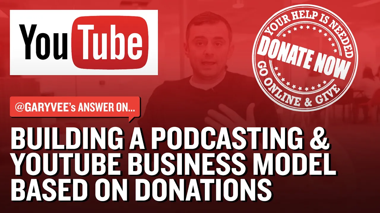 Building a Podcasting & Youtube Business Model Based on Donations