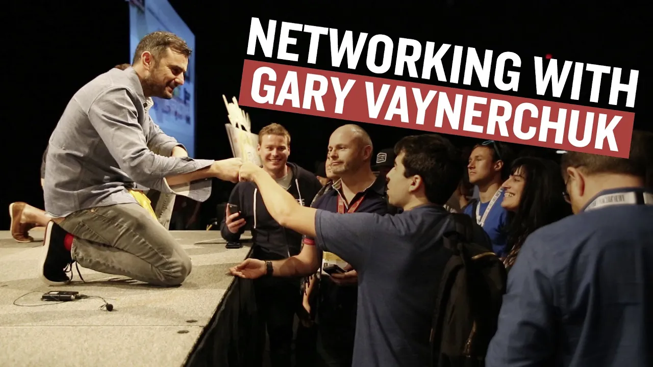 Networking with Gary Vaynerchuk