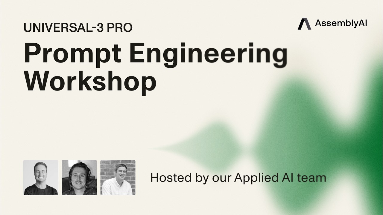 Prompt Engineering Workshop: Universal-3 Pro