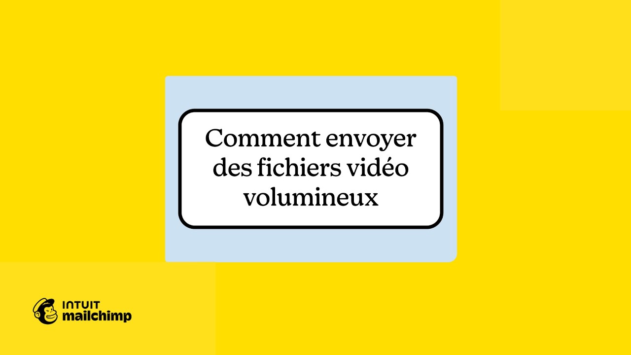 Comment envoyer des fichiers vidéo volumineux