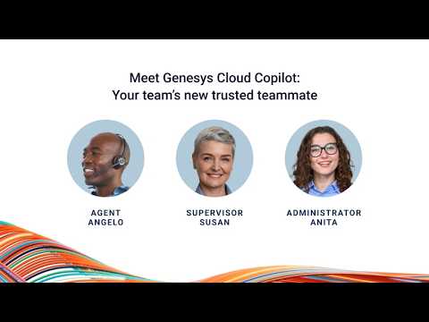Meet Genesys Cloud Copilot: Your team’s new trusted teammate