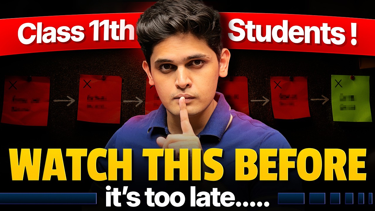 Class 11th - Watch This Before it's too LATE🔥| Don't Ruin your Class 11 | Prashant Kirad