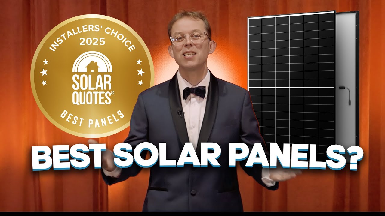 The Best Solar Panels In Australia In 2025: Installers Choice Awards