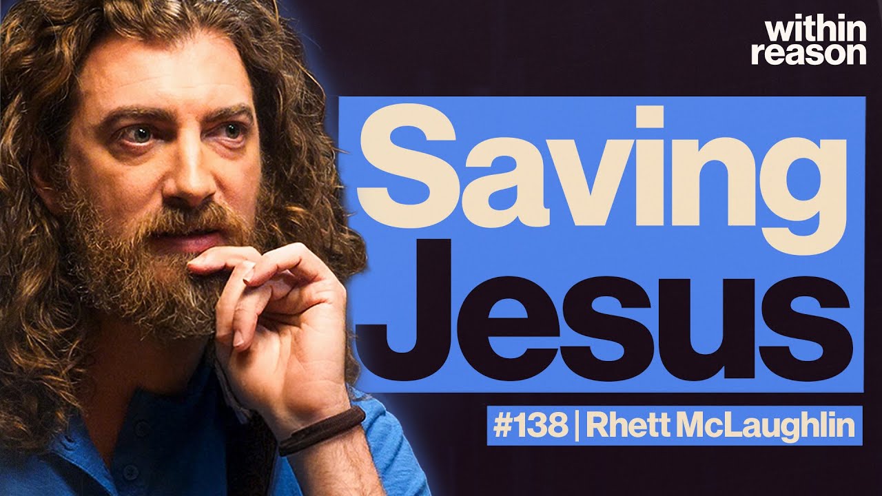 We Need to Save Christianity From Christians - Rhett McLaughlin