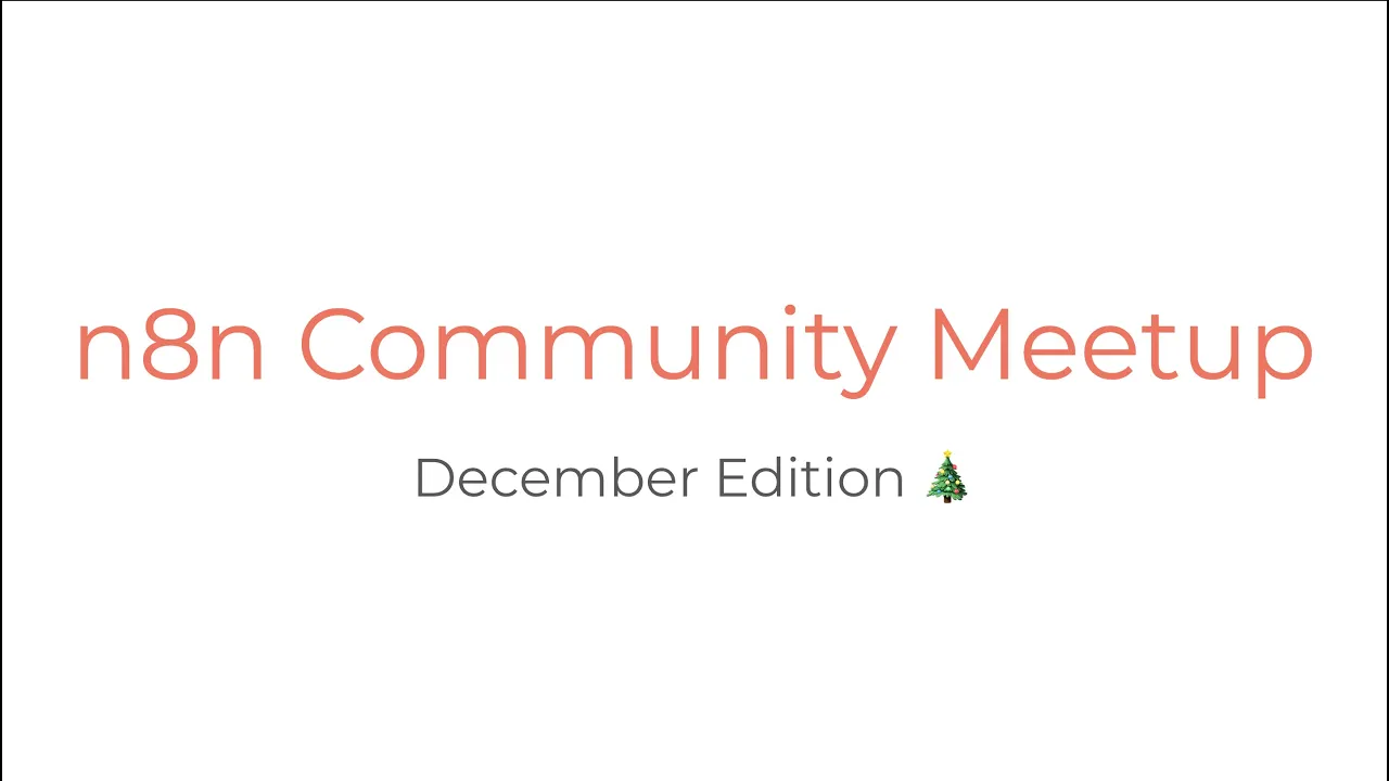 Community Meetup December 3rd, 2021: Product updates, n8n Embed, Lightning talks