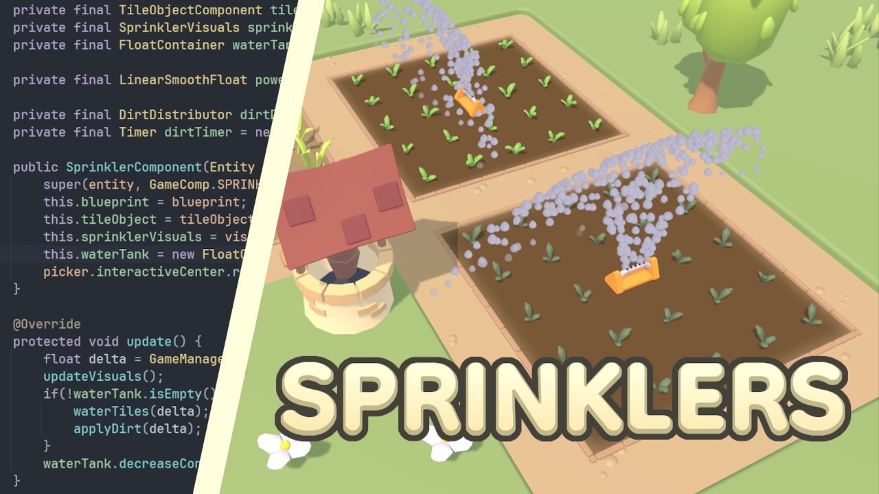 Homegrown Devlog - Sprinklers!
