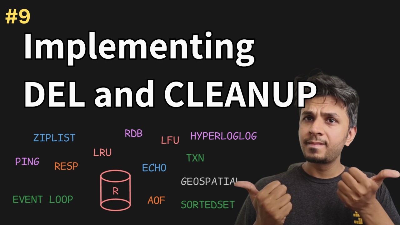Implementing DEL, EXPIRE, and Cleanup in Redis | Redis Internals