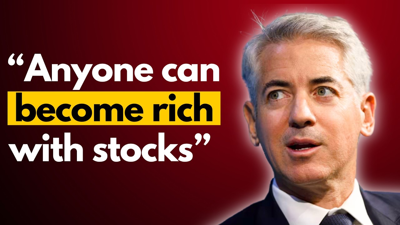 Bill Ackman: How to Make Your First $1 Million in the Stock Market 