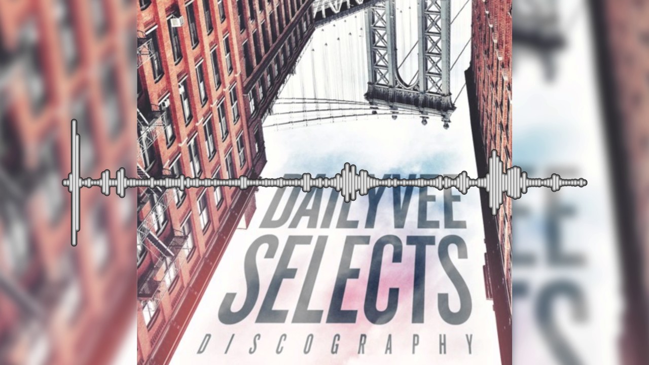 DAILYVEE MUSIC: VOLUME I