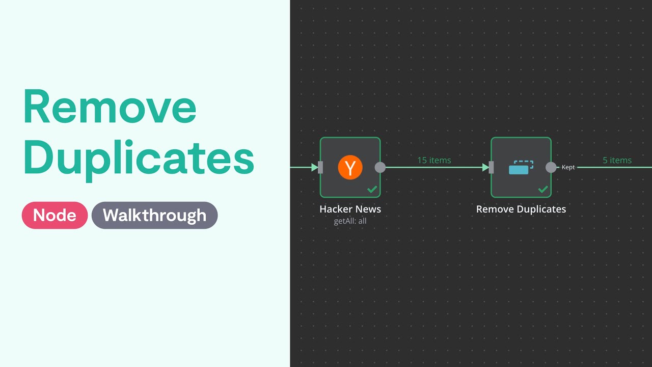 Remove Duplicates Node Update: Remove Duplicates from Previous Runs!